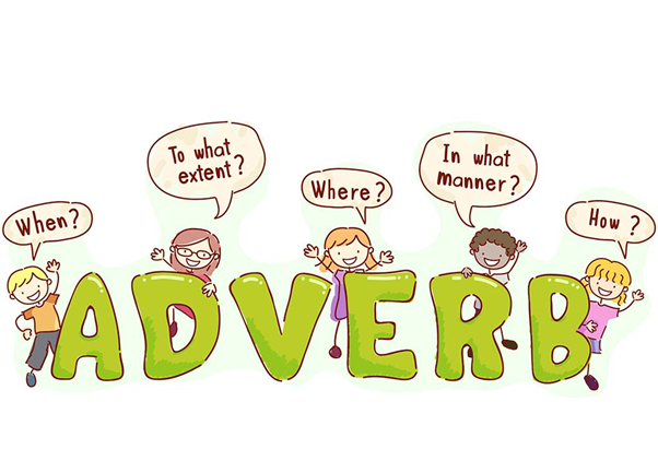 Bạn đã biết hết về Trạng từ (Adverb) trong Tiếng Anh?