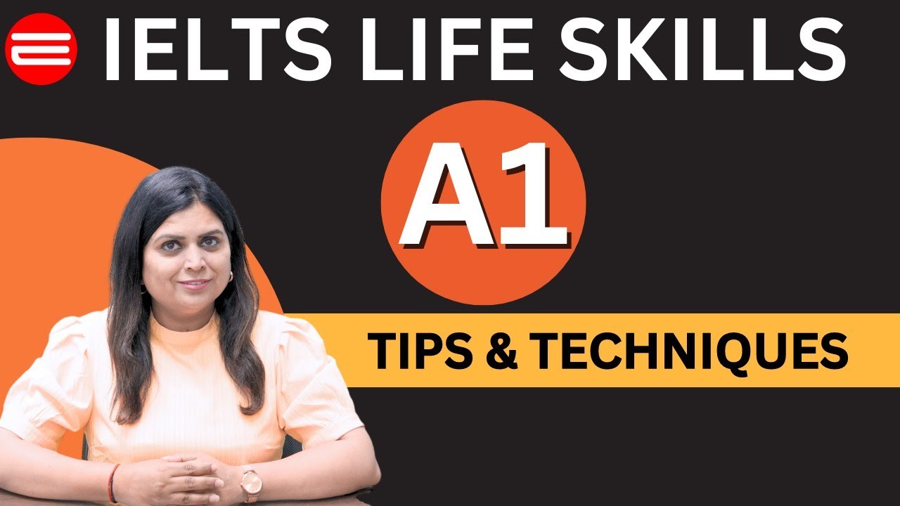 IELTS life skills A1 là gì?