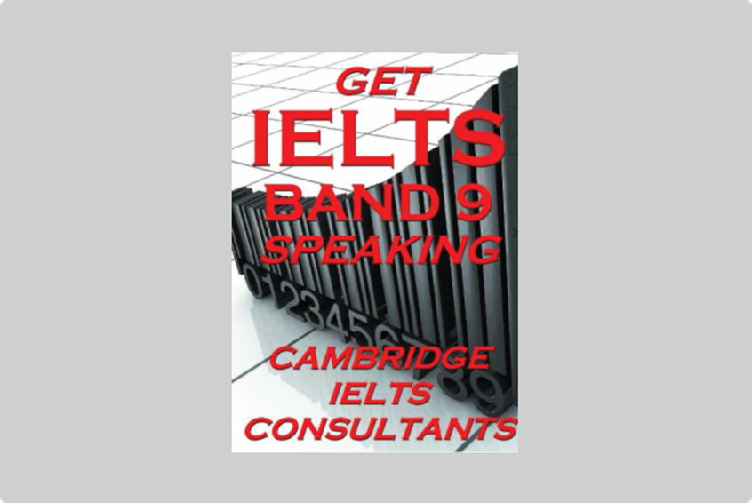 Get IELTS Band 9.0 - Cambridge Speaking