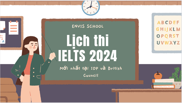 Lịch thi IELTS 2024 mới nhất 