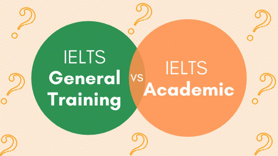 IELTS General và IELTS Academic có điểm gì giống nhau?